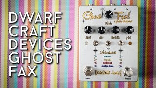 Video thumbnail for Weirdest Whobbles - Dwarfcraft Devices Ghost Fax Review by EytschPi42