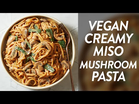 Creamy Miso Mushroom Pasta | INCREDIBLE Vegan Pasta In 25 Minutes