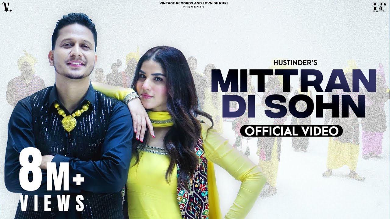 Mittran Di Sohn Lyrics | Mahol | Hustinder
