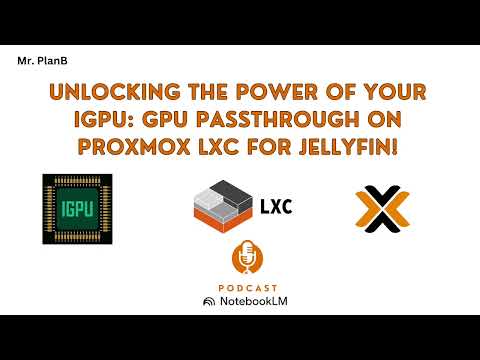 Unlock the Power of Your iGPU! GPU Passthrough on Proxmox LXC with Jellyfin & Rootless Docker