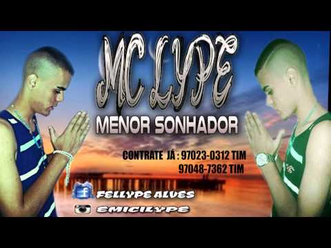 MC LYPE - Menor Sonhador { ART PLAY }