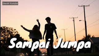 Download lagu SAMPAI JUMPA - ENDANK SOEKAMTI  |  TAMI AULIA COVER [ LIRIK VIDEO🎶] mp3