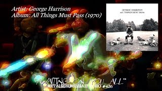 Awaiting On You All - George Harrison (1970) 24bit FLAC Remaster HD Video