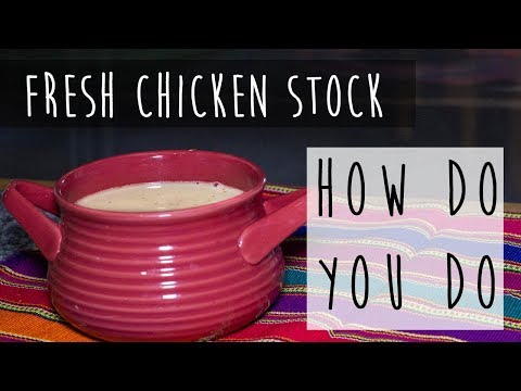 How to make Fresh Chicken Stock || Quick and Easy Recipe