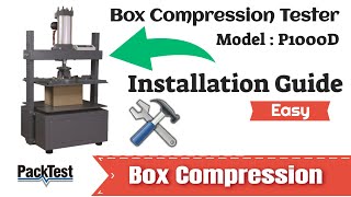 Box Compression Tester - P1000D/P1000DDX - Installation Guide by PackTest.com