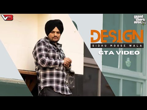 Design Sidhu Moose Wala (GTA Punjabi Video) | Latest Punjabi Songs 2023