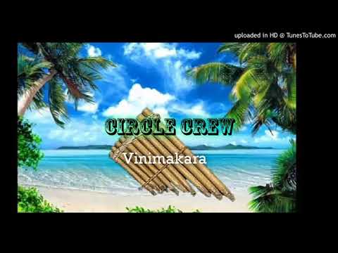 Circle Crew - Vinimakara