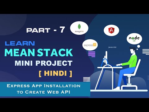 Install Express App to Create Web API | MEAN Stack Mini Project | Angular Mini Project | Part 7