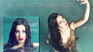María Artés - EL sonido de una gota (Audio Oficial)