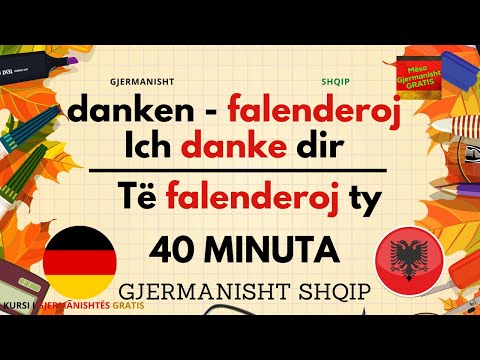 40 Minuta Shprehje dhe Fjale Gjermanisht - Shqip // Deutsch - Albanisch