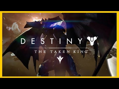 Destiny 1 History - The Taken King Changed Destiny Forever