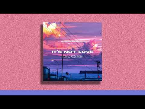 Szaby & Robbie Rosen - It's Not Love