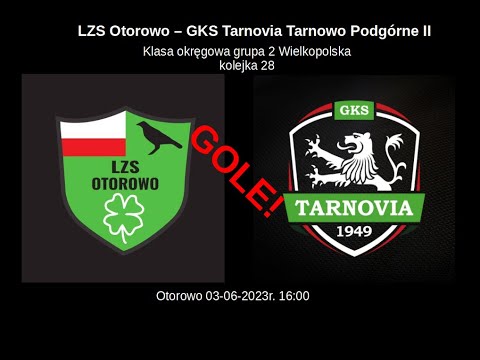 LZS Otorowo - GKS Tarnovia Tarnowo Podgórne II 1 - 1 GOLE