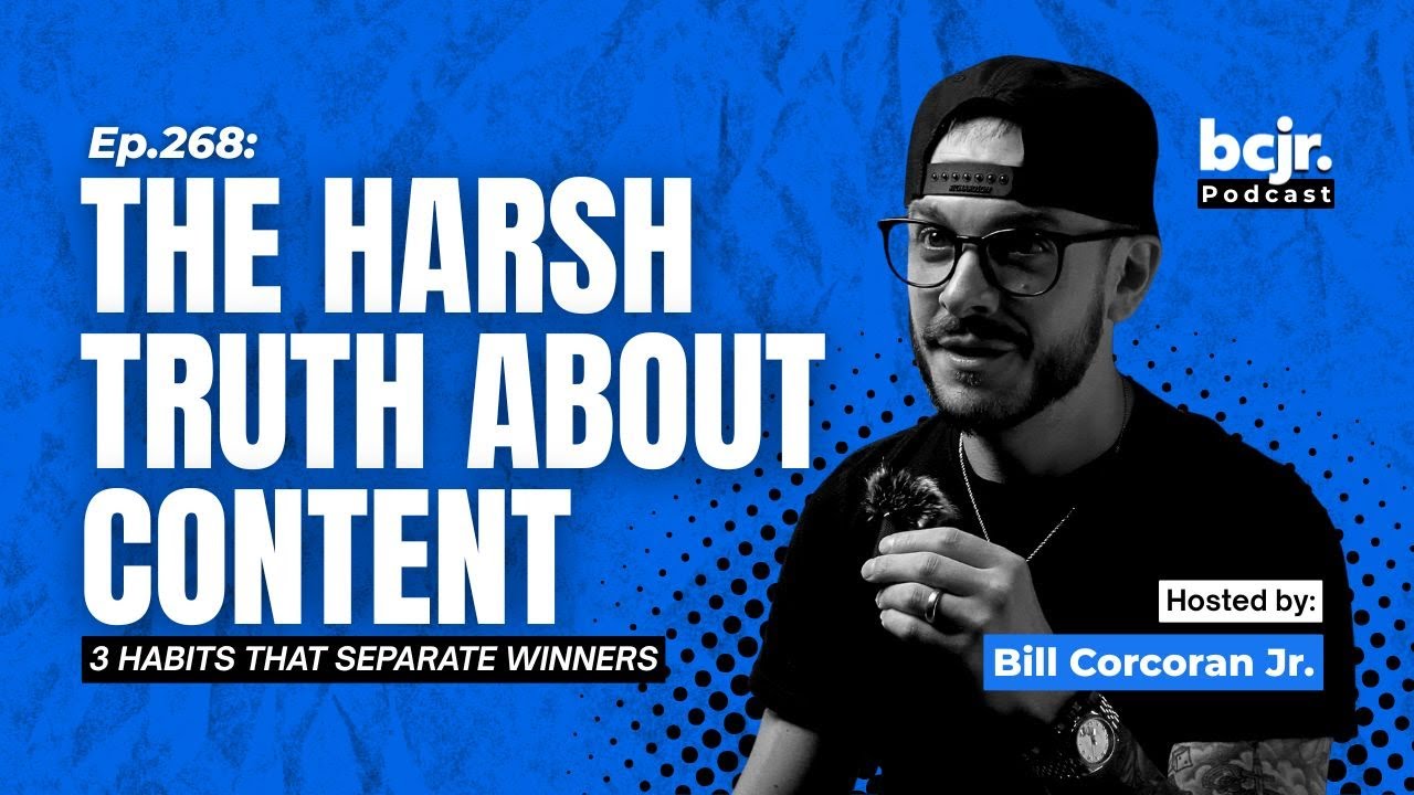 The Harsh Truth About Content Creation (3 Habits That Separate the Winners) | Ep.268