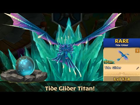 Tide Glider Max Level 134 Titan Mode - Dragons:Rise of Berk