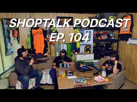 SHOPTALK PODCAST // EP. 104 - Walker 200 Recap