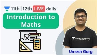 CBSE Class 11: Introduction to Mathematics | Mathematics | Unacademy 11 & 12 | Umesh Sir - Download this Video in MP3, M4A, WEBM, MP4, 3GP