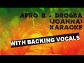 Afro B - Drogba (Joanna) karaoke w backing vocals