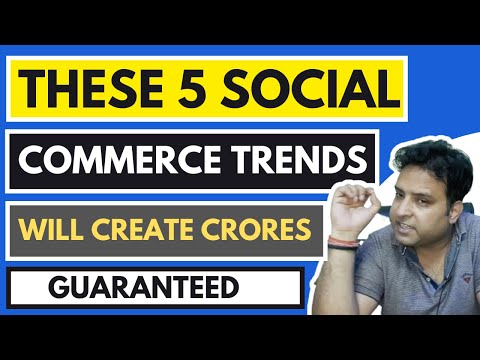 These 5 Social Commerce Trends Will Create Billions | In Hindi | Social Commerce Trends