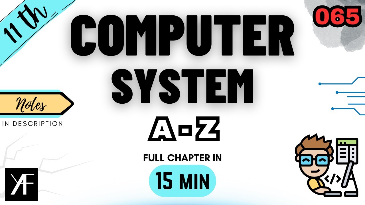 Class 11 IP | Ch 1- Introduction To Computer System | Sumita Arora + NCERT | CBSE ONE SHOT 2025-26