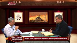 Risale-i Nur Müzakereleri - İnsanın elmas veya kömür değerinde olmasının sebepleri nelerdir?