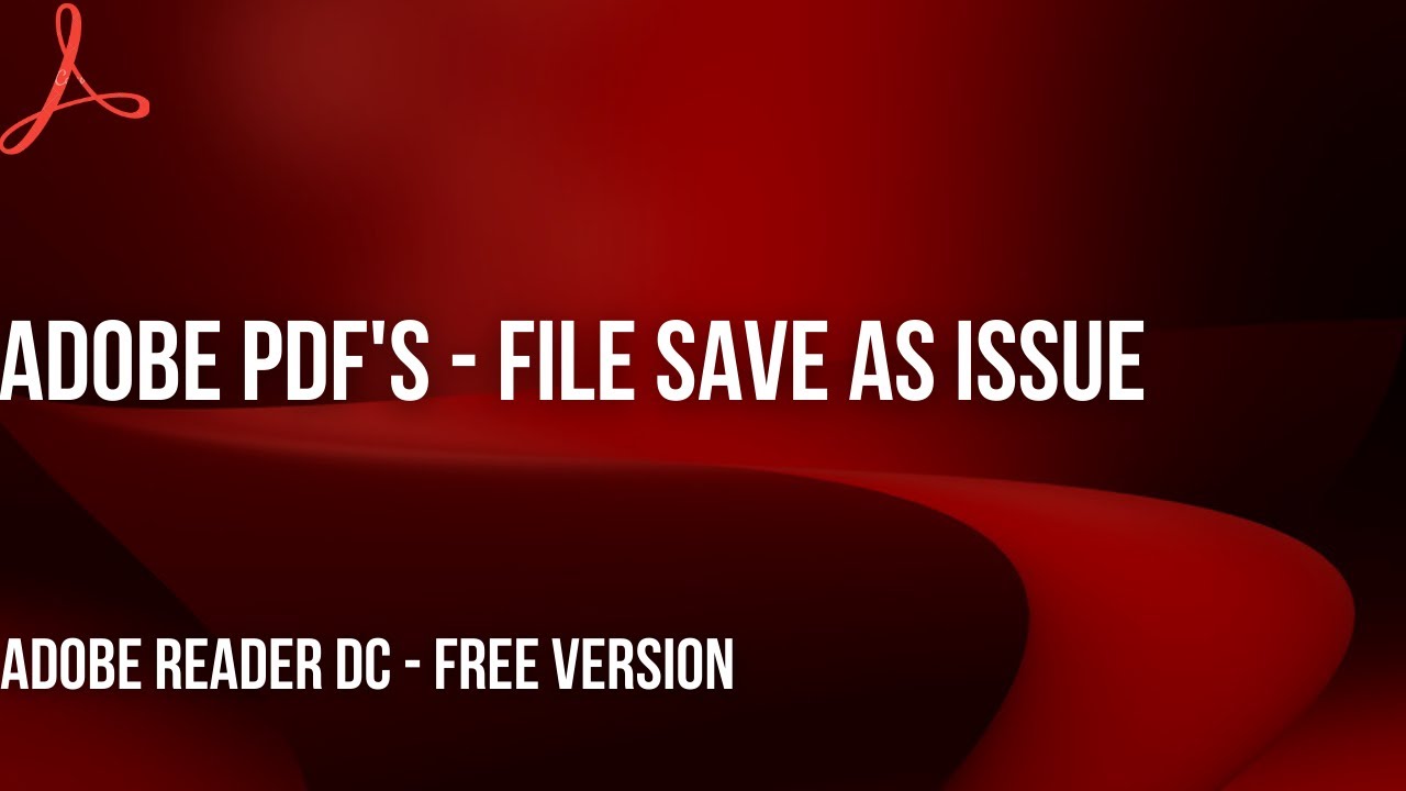 Adobe reader -  How to fix the 