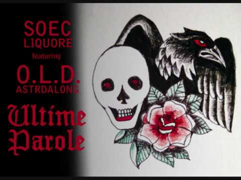 Soec Liquore, Old Astrdalong - Ultime Parole [original version 2009]