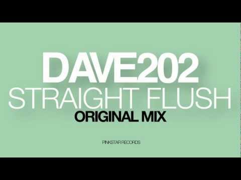 Dave202 - Straight Flush (Original Mix) [PinkStar Records]