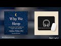 Why we Sleep By Mathew Walker Part 1/2 FULL Audiobook AudioArc