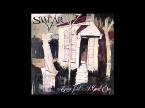 The Swear - January