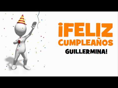 ¡FELIZ CUMPLEAÑOS GUILLERMINA!