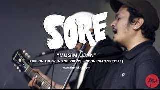 Sore | Musim Ujan (live on The Wknd Sessions, #77)