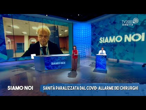 Siamo Noi - Allarme Sanità: oltre 400mila gli interventi rinviati