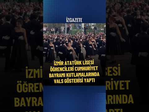İzmir Atatürk Lisesi öğrencileri, Cumhuriyet Bayramı kutlamalarında vals gösterisi yaptı #izmir