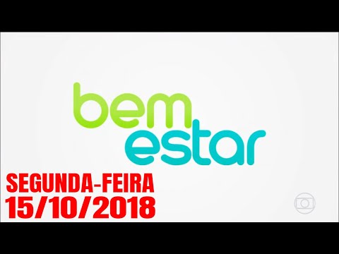 Bem Estar (COMPLETO) Segunda-Feira 15/10/2018