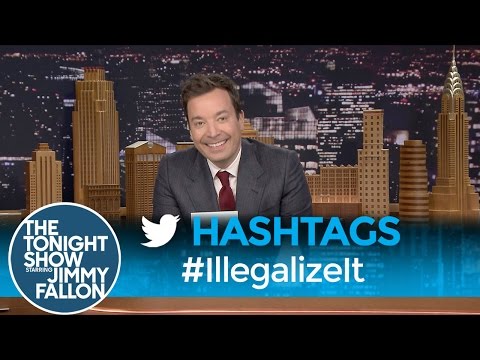 Hashtags: #IllegalizeIt