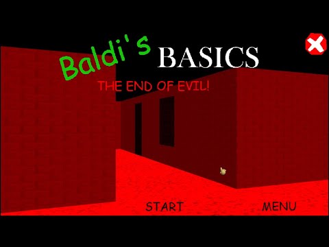 Baldi's Basics The End Of Evil l Baldi's Basics Mod
