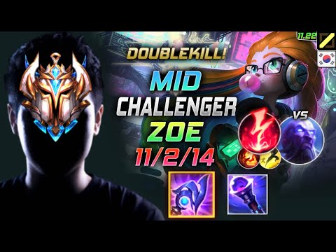 Challenger Zoe MID vs Ryze - 챌린저 장인 미드 조이 템트리 룬 루덴 감전 ゾーイ Зои 暮光星灵 柔依 - KR 11.22