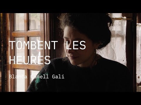 Competição Internacional 2019 | Trailer | Tombent les Heures | Blanca Camell Gali