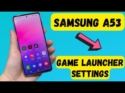 Samsung A53 How to Enable Game Launcher