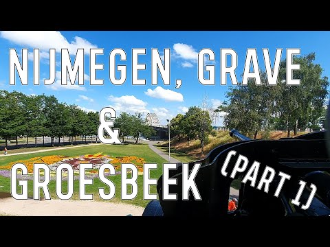 Nijmegen, Grave and Groesbeek! (PART 1) | WW2