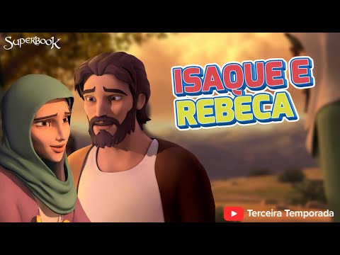 Superbook Português |Isaque e Rebeca | Temporada 3 Episódio 4 | Completo (Versão Oficial em HD)