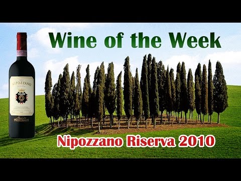 Wine of the Week 12/2017 - Nipozzano Riserva 2010