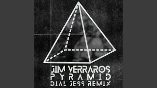 Pyramid (Dial Jess Remix)