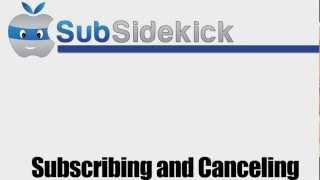 How to Subscribe and Cancel | Sub Sidekick