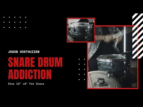 Jason Oosthuizen's Snare Drum Addiction - Part 43 - Star 13''x8'' Fat Snare