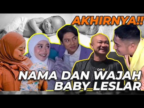 GEMESSSH BANGETT..! INI DIA NAMA LENGKAP DAN WAJAH BABY LESLAR..!