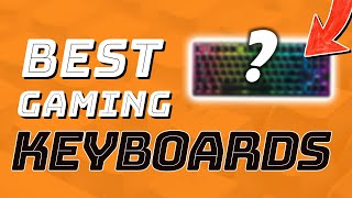 Watch this BEFORE you buy a Gaming Keyboard in 2023 - Best budget, cheap, premium options