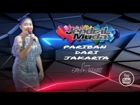 PARIBAN DARI JAKARTA cover EMA WAHYUNI @JENDRAL MUDA MUSIC