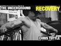 The Underground: Recovery with Chris Tuttle